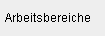 Arbeitsbereiche